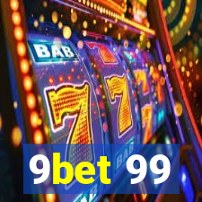 9bet 99